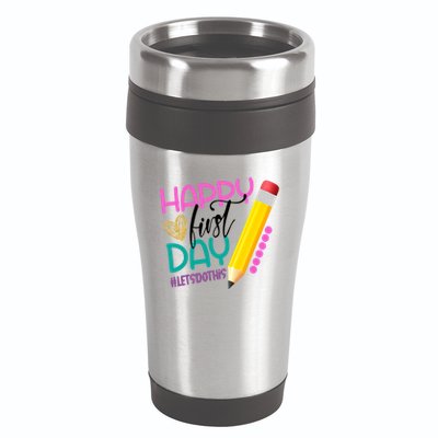 Happy First Day Of School Lets Do This 16oz Travel Tumbler