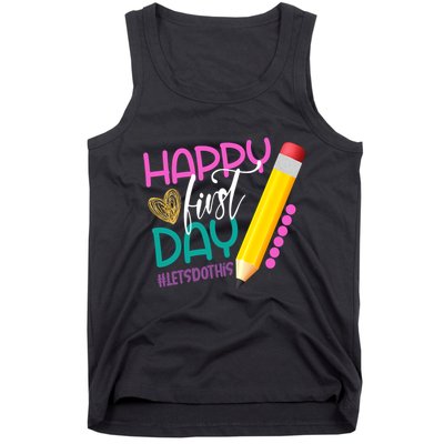 Happy First Day Of School Lets Do This Tank Top