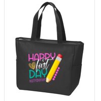 Happy First Day Of School Lets Do This Zip Tote Bag