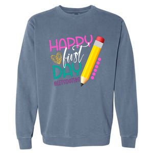 Happy First Day Of School Lets Do This Garment-Dyed Sweatshirt