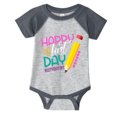 Happy First Day Of School Lets Do This Infant Baby Jersey Bodysuit