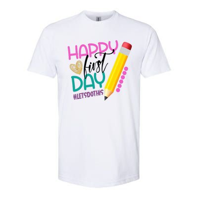 Happy First Day Of School Lets Do This Softstyle CVC T-Shirt