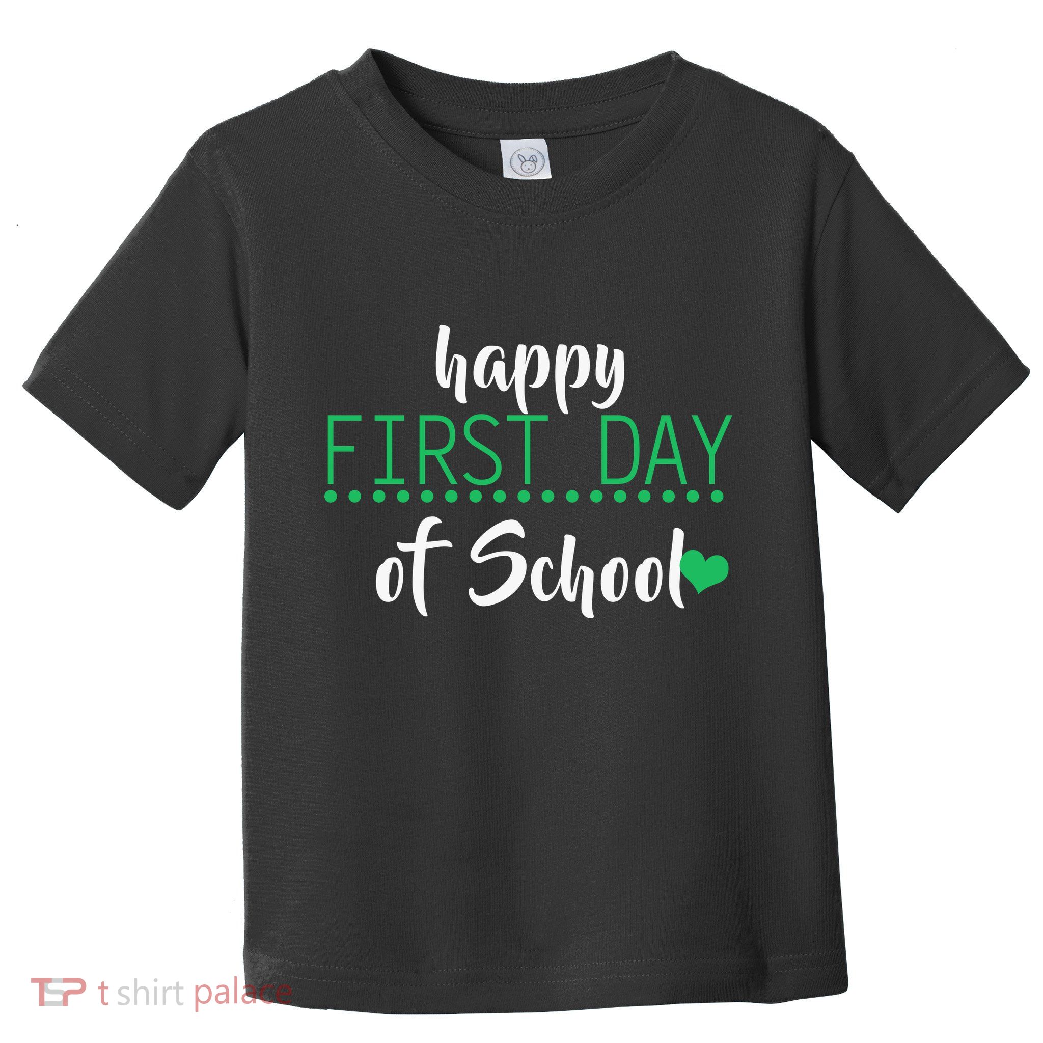 Happy First Day Of School Logo Toddler T-Shirt