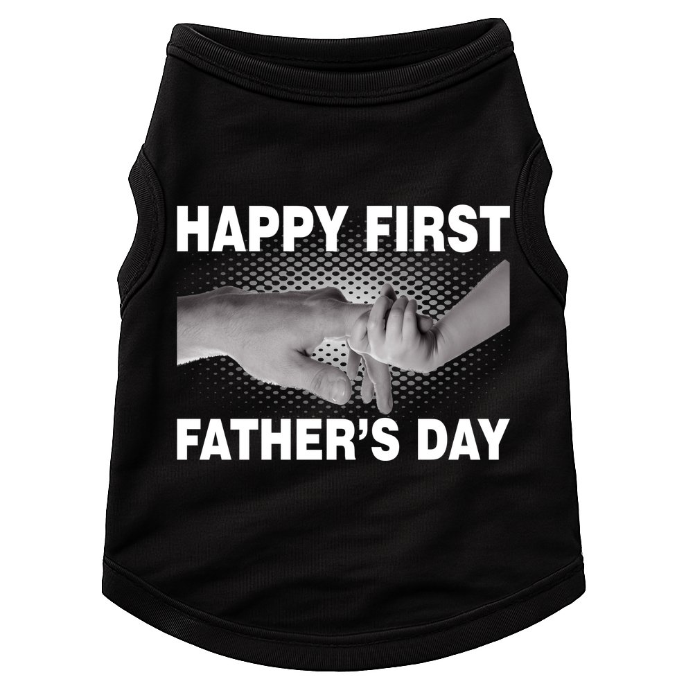 Happy First Father's Day Doggie Tank