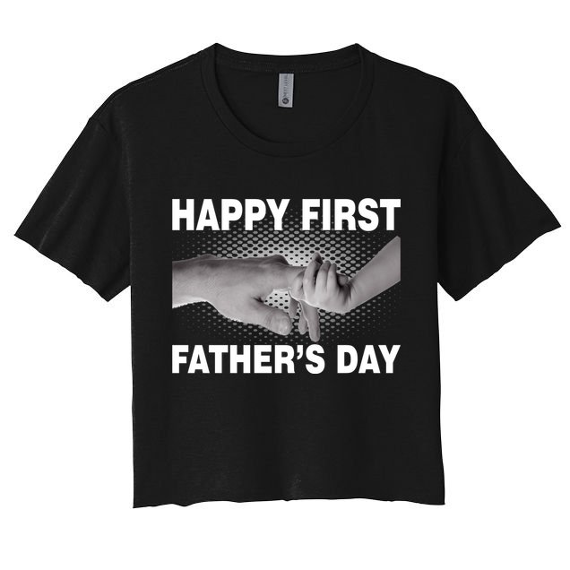 Happy First Father's Day Crop Top