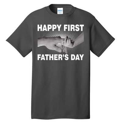 Happy First Father's Day Tall T-Shirt