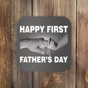 Happy First Father's Day Coaster