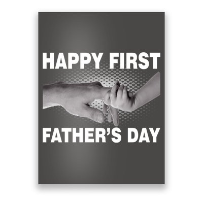 Happy First Father's Day Poster