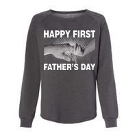 Happy First Father's Day Womens California Wash Sweatshirt