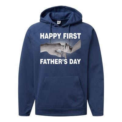 Happy First Father's Day Performance Fleece Hoodie