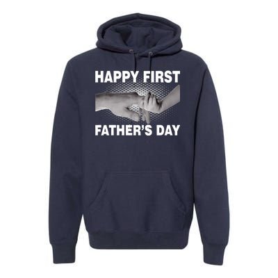 Happy First Father's Day Premium Hoodie