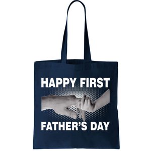 Happy First Father's Day Tote Bag