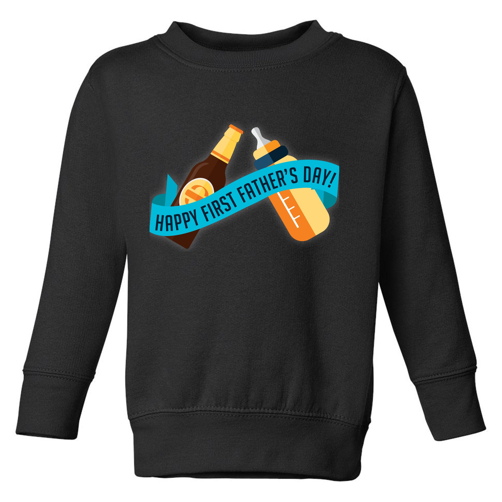 Happy First Father's Day Baby Bottle Toddler Sweatshirt