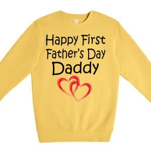 Happy First Father's Day Daddy Premium Crewneck Sweatshirt