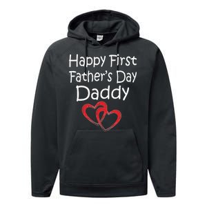 Happy First Father's Day Daddy Performance Fleece Hoodie