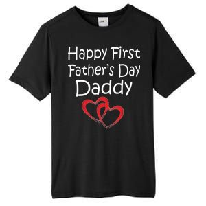 Happy First Father's Day Daddy Tall Fusion ChromaSoft Performance T-Shirt