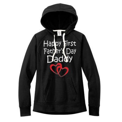 Happy First Father's Day Daddy Women's Fleece Hoodie