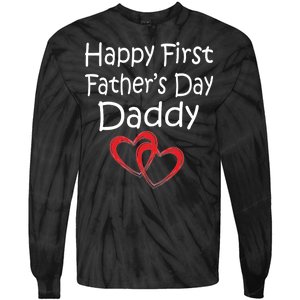 Happy First Father's Day Daddy Tie-Dye Long Sleeve Shirt