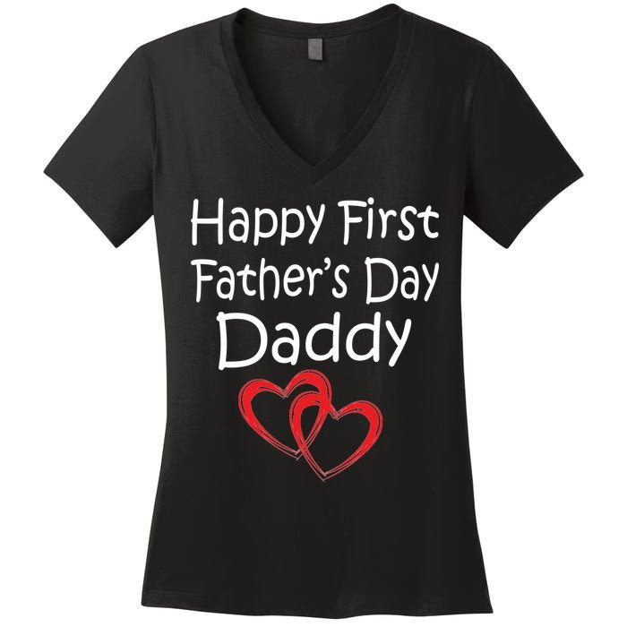 Happy First Father's Day Daddy Women's V-Neck T-Shirt
