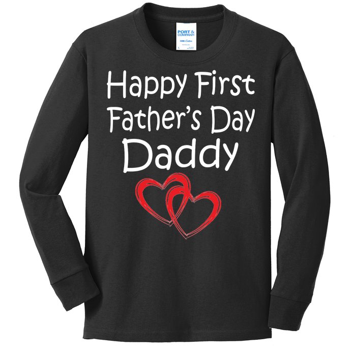 Happy First Father's Day Daddy Kids Long Sleeve Shirt