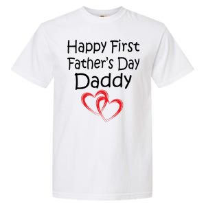 Happy First Father's Day Daddy Garment-Dyed Heavyweight T-Shirt