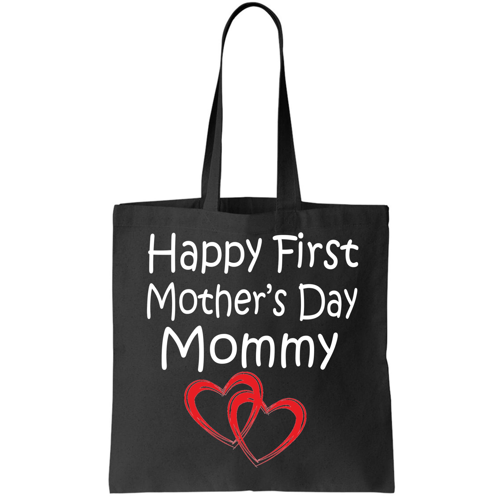 Happy First Mother's Day Mommy Bag