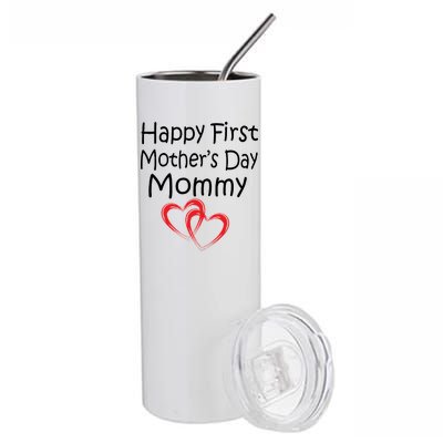 Happy First Mother's Day Mommy Stainless Steel Tumbler