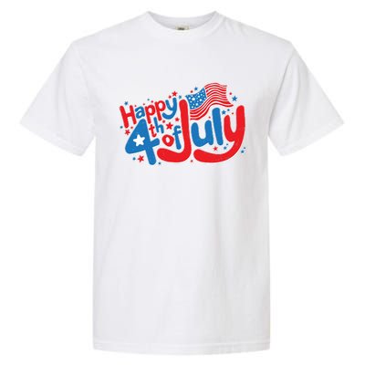 Happy Fourth Of July Red White And Blue Garment-Dyed Heavyweight T-Shirt