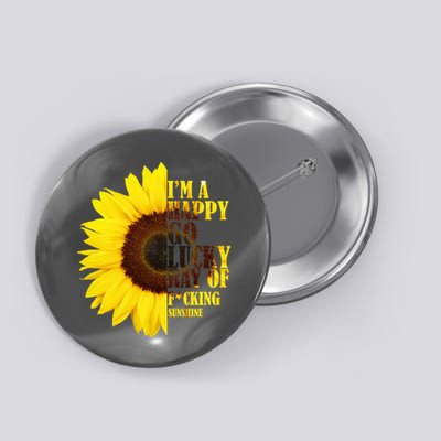 Happy Go Lucky Ray Of Sunshine Button