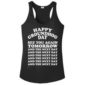 Happy Groundhog Day See You Again Tomorrow Ladies PosiCharge Competitor Racerback Tank