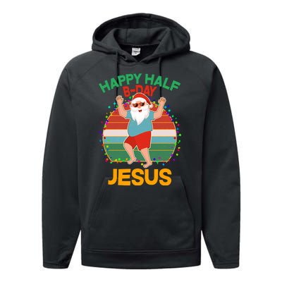 Happy Half B-Day Jesus Christmas In July Performance Fleece Hoodie