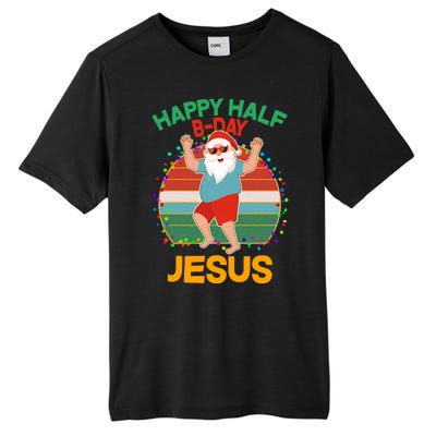 Happy Half B-Day Jesus Christmas In July Tall Fusion ChromaSoft Performance T-Shirt