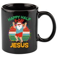 Happy Half B-Day Jesus Christmas In July 11oz C Handle Ceramic Mug