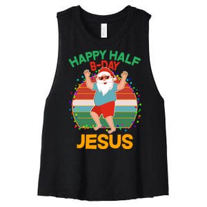 Happy Half B-Day Jesus Christmas In July Women's Racerback Cropped Tank