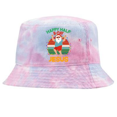 Happy Half B-Day Jesus Christmas In July Tie-Dyed Bucket Hat