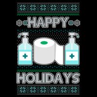 Happy Holidays Toilet Paper Hand Sanitizer Ugly Christmas Sweater  Cooling Performance Crew T-Shirt