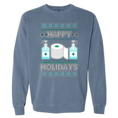 Happy Holidays Toilet Paper Hand Sanitizer Ugly Christmas Sweater  Garment-Dyed Sweatshirt