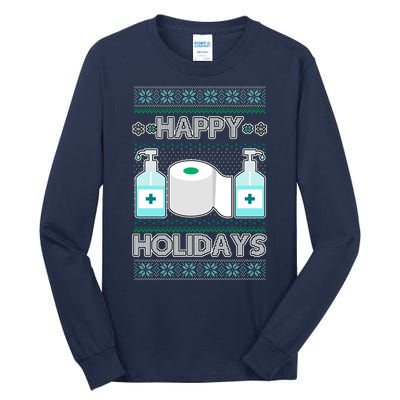 Happy Holidays Toilet Paper Hand Sanitizer Ugly Christmas Sweater  Tall Long Sleeve T-Shirt