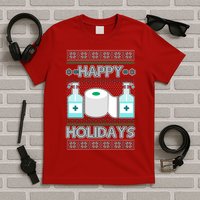 Happy Holidays Toilet Paper Hand Sanitizer Ugly Christmas Sweater  T-Shirt