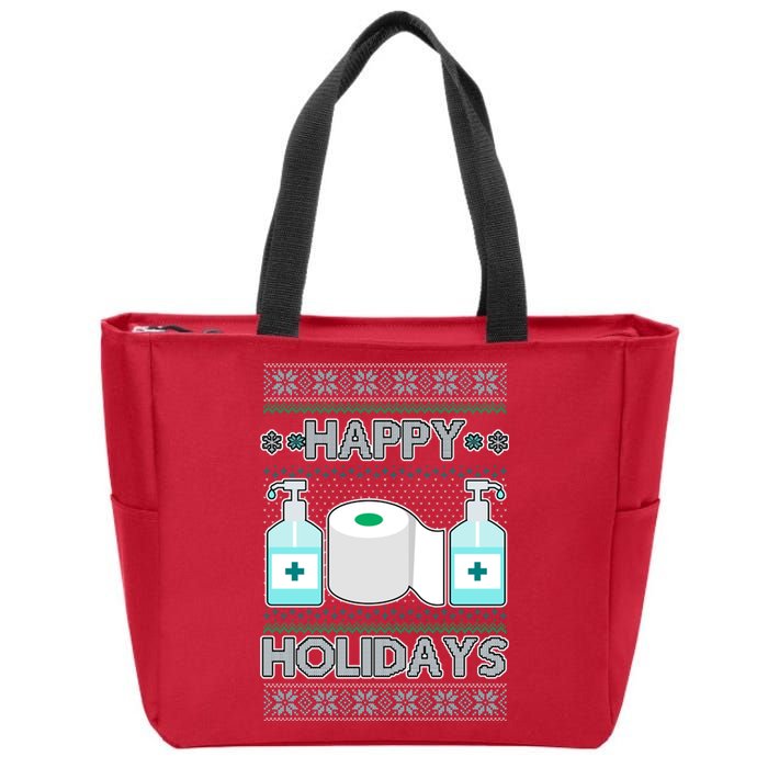 Happy Holidays Toilet Paper Hand Sanitizer Ugly Christmas Sweater  Zip Tote Bag