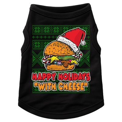Happy Holidays With Cheese Ugly Christmas Sweater Doggie Tank