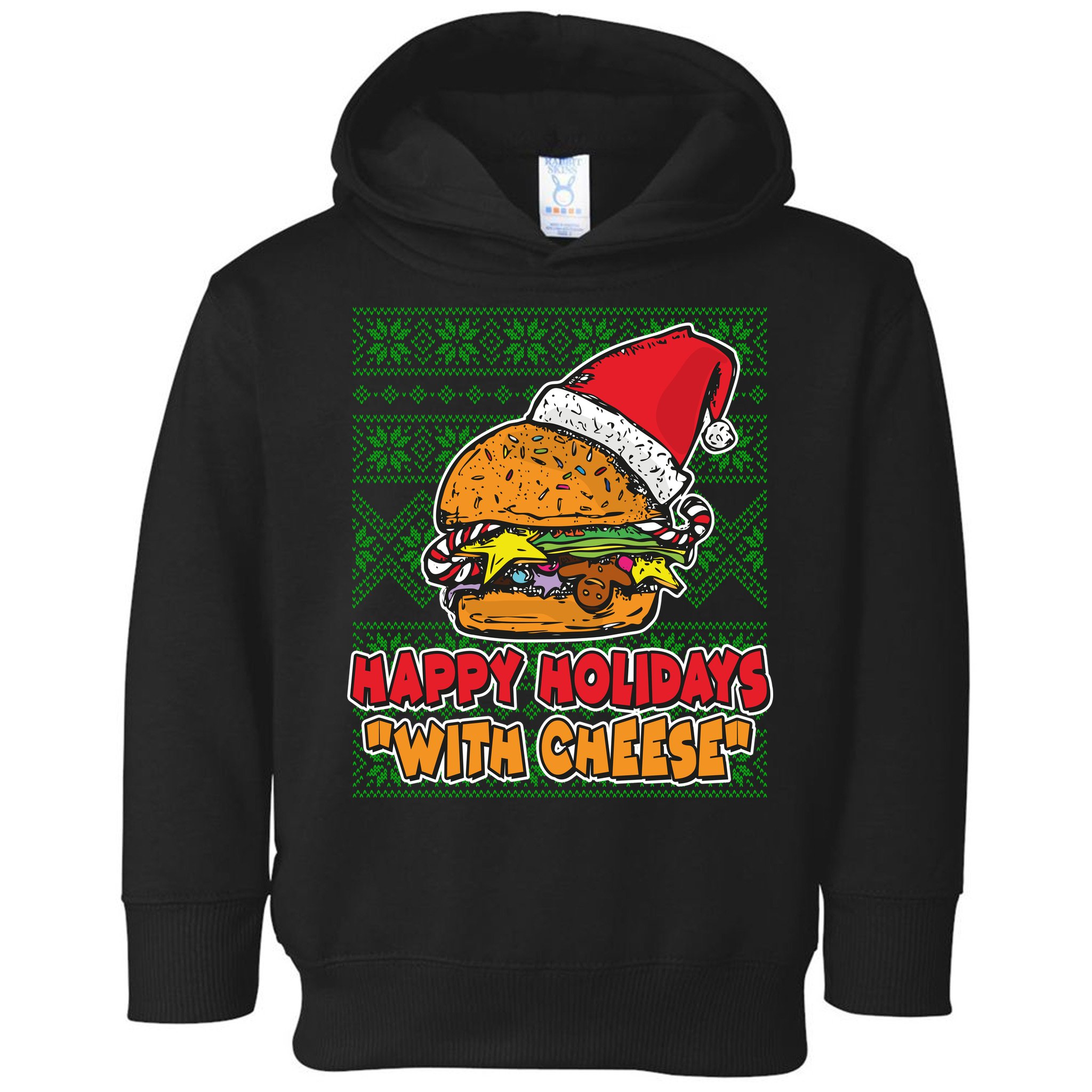 Happy Holidays With Cheese Ugly Christmas Sweater Toddler Hoodie