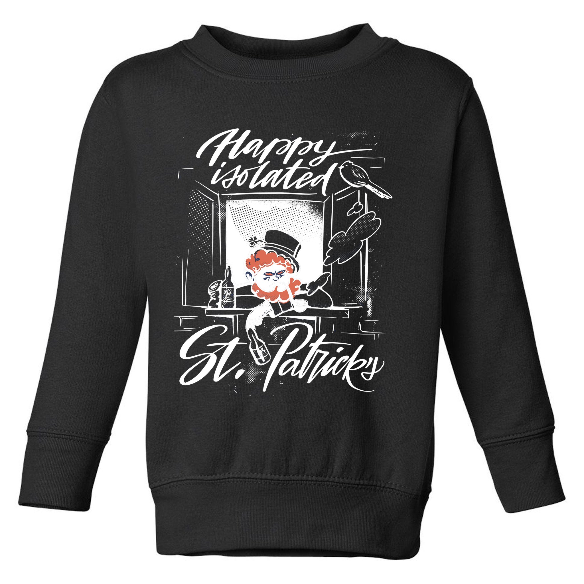Happy Isolated St Patrick's Day Toddler Sweatshirt