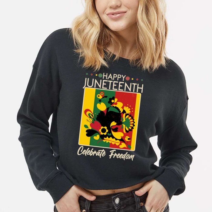 Happy Juneteenth Celebrate Freedom  Abstract Art Cropped Pullover Crew