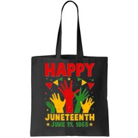 Happy Juneteenth June 19 1865 Celebration Raised Hands Tote Bag