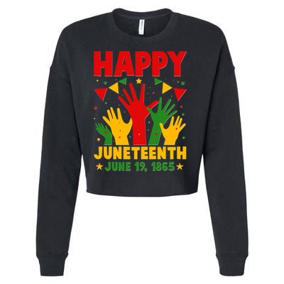 Happy Juneteenth June 19 1865 Celebration Raised Hands Cropped Pullover Crew