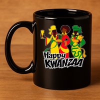 Happy Kwanzaa Celebration  11oz C Handle Ceramic Mug