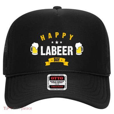 Happy Labeer Day High Crown Mesh Back Trucker Hat