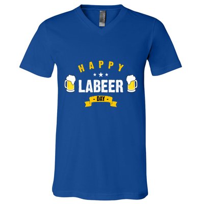 Happy Labeer Day V-Neck T-Shirt