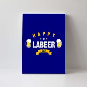 Happy Labeer Day Canvas